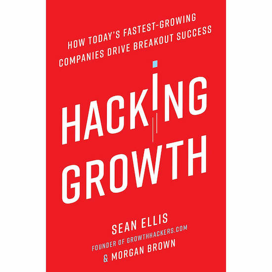 Growth Hacking Books 12 books to start with